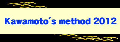 Kawamoto's method 2012 